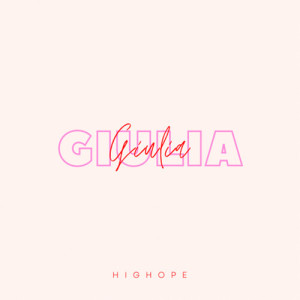 Album Giulia (Explicit) from Highope