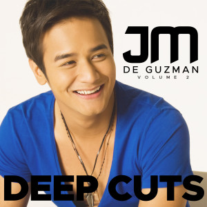 JM De Guzman的專輯JM De Guzman: Deep Cuts 2012 - 2014, Vol. 2