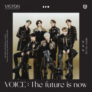 VOICE : The future is now dari VICTON