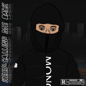 Grubbo的專輯Keep Calling Me Back (Explicit)