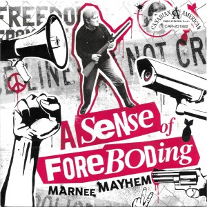 อัลบัม A Sense of Foreboding ศิลปิน Marnee Mayhem