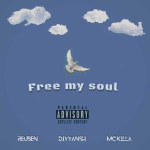 Listen to Free My Soul (Explicit) song with lyrics from Reuben Rhimes