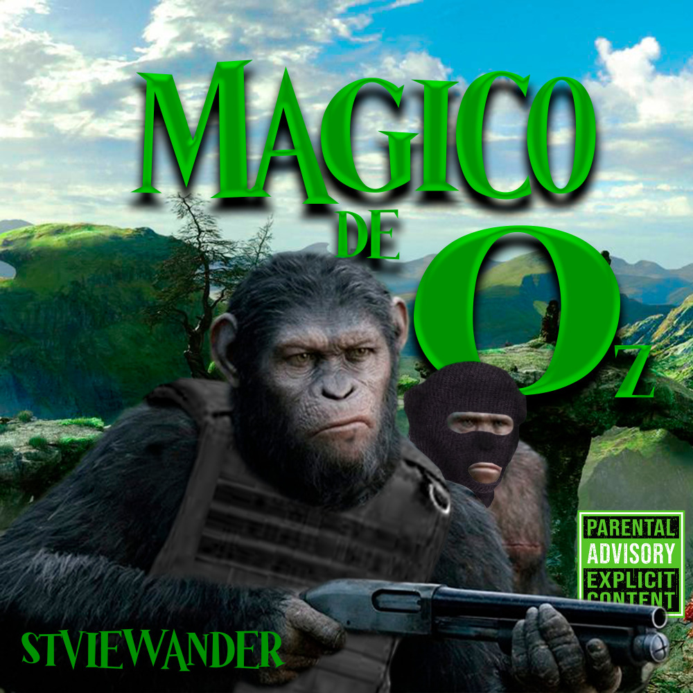 Mundo de Oz (Explicit)