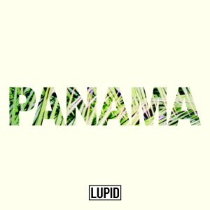 收聽Lupid的Panama (Akustik Version)歌詞歌曲