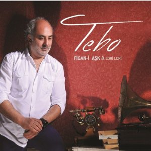 ดาวน์โหลดและฟังเพลง Figan-i Aşk พร้อมเนื้อเพลงจาก Tebo