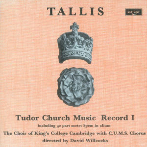 The Choir of King's College, Cambridge的專輯Tallis: Tudor Church Music I (Spem in alium)