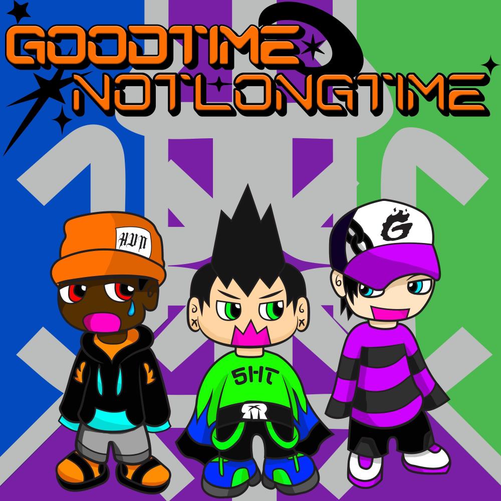 GoodTimeXNotLongTime (feat. Cody Gucci & Lil Heavn) (Explicit)