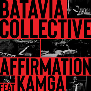 Listen to Affirmation (Studio Version Radio Edit) song with lyrics from Batavia Collective