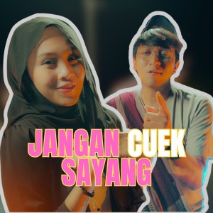 Album Jangan Cuek Sayang from Ilux Id