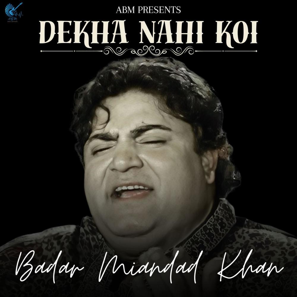 Dekha Nahi Koi