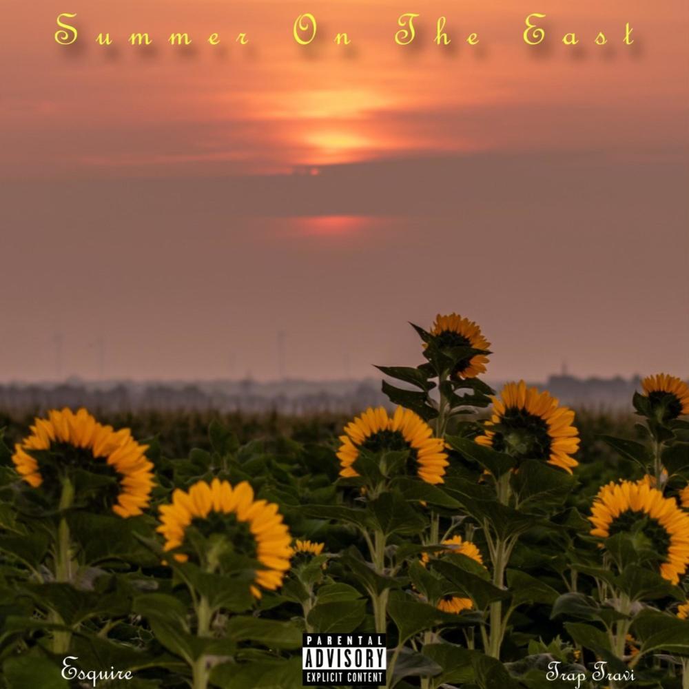 Summer on the East (feat. Trap Travi) (Explicit)