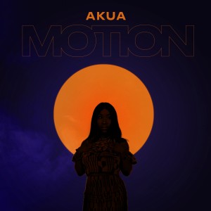 อัลบัม Motion ศิลปิน Akua Music