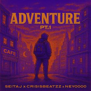 ดาวน์โหลดและฟังเพลง Adventure, Pt. 1 พร้อมเนื้อเพลงจาก Crisisbeatzz