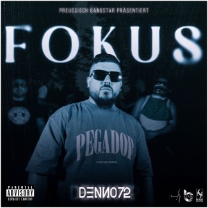 Denno72的專輯Fokus (Explicit)