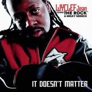 ดาวน์โหลดและฟังเพลง It Doesn't Matter (Album Version) พร้อมเนื้อเพลงจาก Wyclef Jean