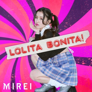 อัลบัม Lolita Bonita ศิลปิน Mirei Touyama