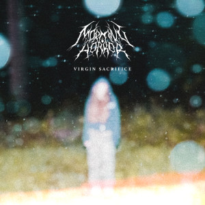 ดาวน์โหลดและฟังเพลง Virgin Sacrifice พร้อมเนื้อเพลงจาก Morning Horror