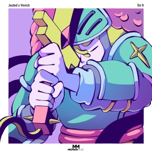 ดาวน์โหลดและฟังเพลง Do It พร้อมเนื้อเพลงจาก Jasted