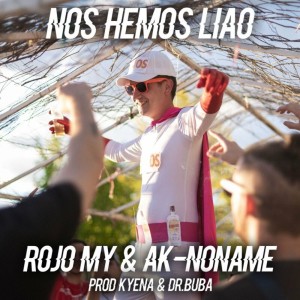 Listen to Nos Hemos Liao (Explicit) song with lyrics from ROjO MY