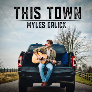 ดาวน์โหลดและฟังเพลง This Town พร้อมเนื้อเพลงจาก Myles Erlick