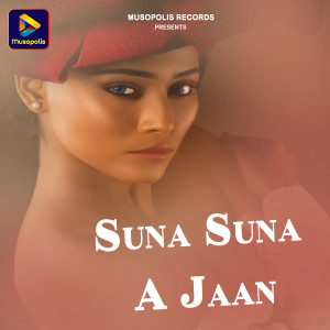 Listen to Suna Suna A Jaan song with lyrics from Mukesh Maruti