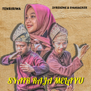 Dengarkan Syair Raja Melayu lagu dari Syahjacker dengan lirik
