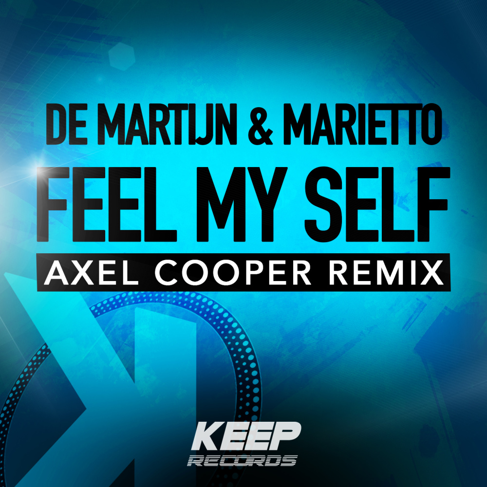 Feel My Self (Axel Cooper Radio Remix)