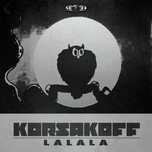 Dengarkan LALALA lagu dari Korsakoff dengan lirik