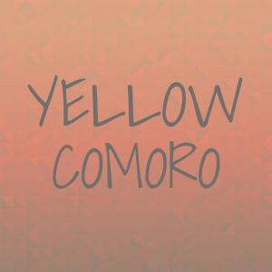 收听Harod Axly的Yellow Comoro歌词歌曲
