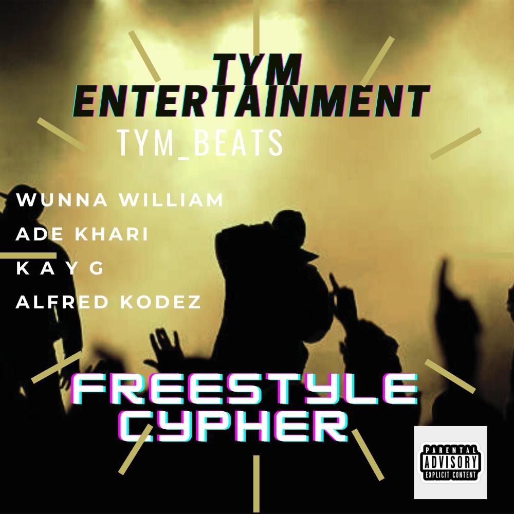 Freestyle Cypher (feat. Wunna William, Ade Khari, K A Y G & Alfred Kodez) (Explicit)