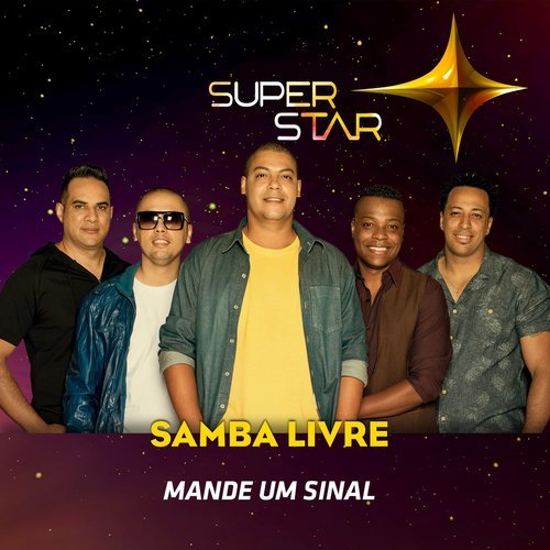 Mande um Sinal (Superstar)