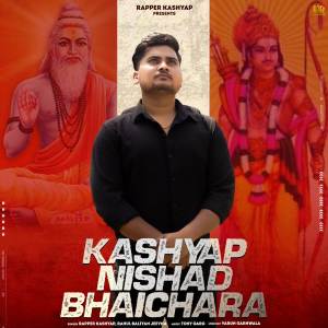 Album Kashyap Nishad Bhaichara from Rapper Kashyap