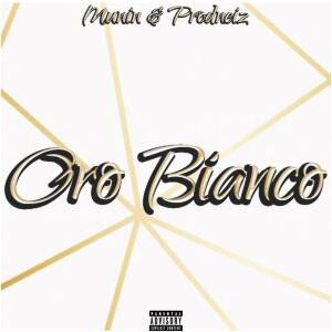 Album Oro Bianco (Explicit) from 