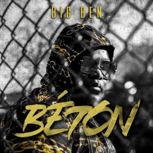 ดาวน์โหลดและฟังเพลง Béton (Explicit) พร้อมเนื้อเพลงจาก Big Ben