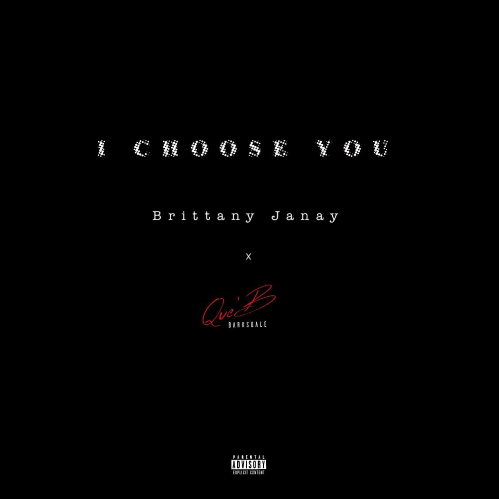 I Choose You (feat. Brittany Janay)