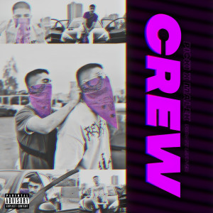 ดาวน์โหลดและฟังเพลง Crew (Explicit) พร้อมเนื้อเพลงจาก Sobhanpicki