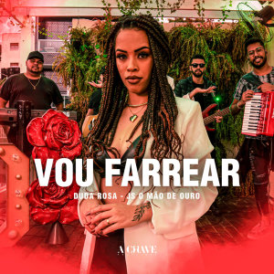 Listen to Vou Farrear song with lyrics from Duda Rosa