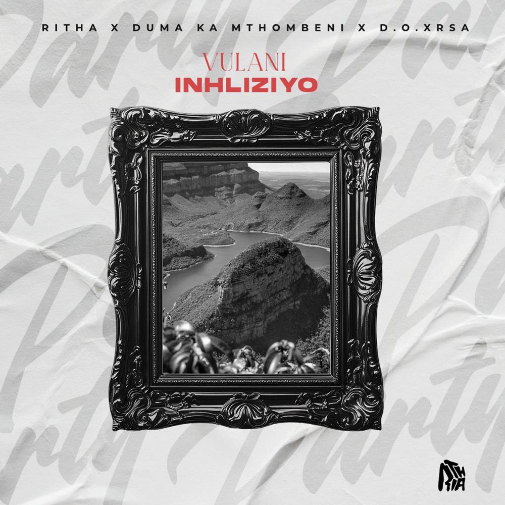 Vulani Inhliziyo (feat. Duma ka Mthombeni & D.O.XRSA)