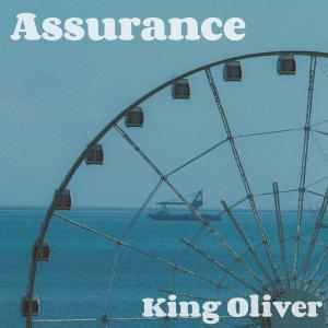 King Oliver的專輯Assurance (Explicit)
