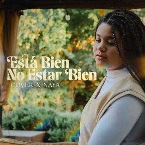 Album Está bien no estar bien from Naya