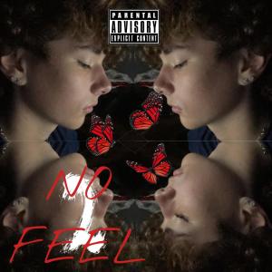 No Feel 2 (feat. nolimittyler) (Explicit)
