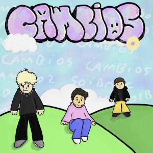 ดาวน์โหลดและฟังเพลง CAMBIOS (Explicit) พร้อมเนื้อเพลงจาก Perezi