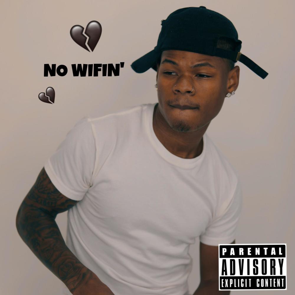 No Wifin' (Explicit)