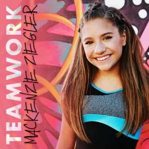 Listen to TEAMWORK song with lyrics from Mackenzie Ziegler