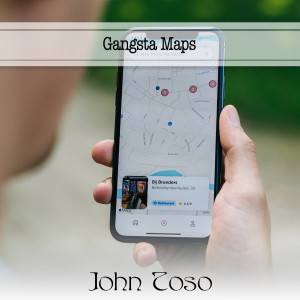 Album Gangsta Maps from John Toso