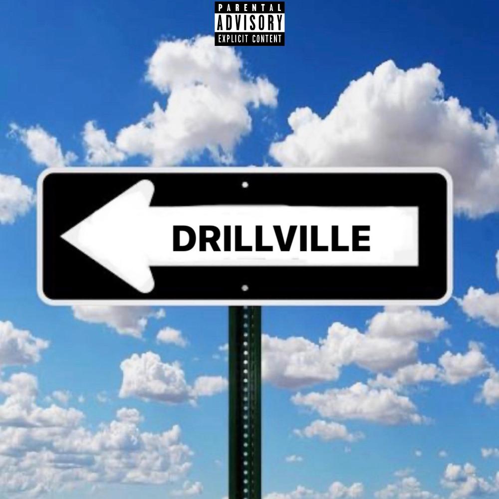 Drillville (Pound Town) (Explicit)