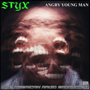 Angry Young Man (Live) dari Styx