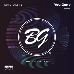 ดาวน์โหลดและฟังเพลง You Gone (Original Mix) พร้อมเนื้อเพลงจาก Luke Caspi