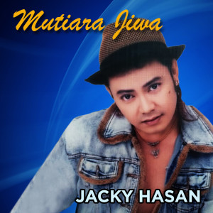 Jacky Hasan的專輯Mutiara Jiwa