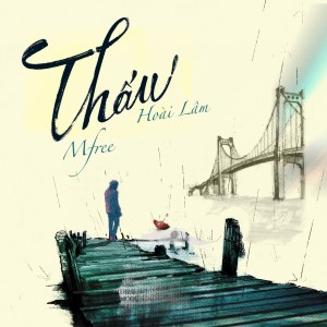 Listen to Thấu song with lyrics from MFree